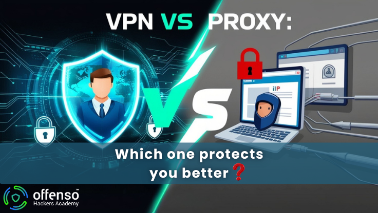 Virtual Private Network (VPN) vs Proxy: Which Offers Better Online Privacy?