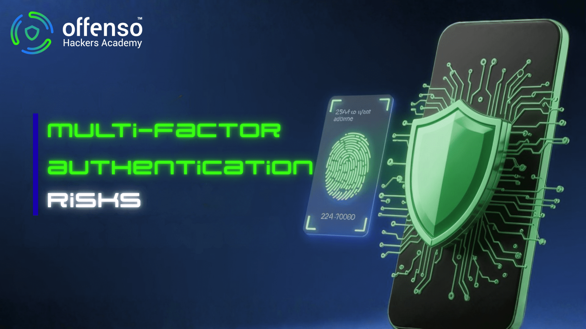 MFA Risks: Why Multi-Factor Authentication Isn’t Bulletproof